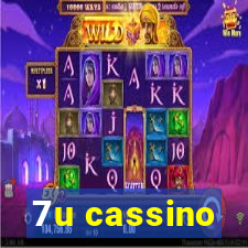 7u cassino